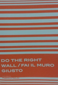 Do the right wall / Fai il muro giusto
