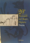 20° Biennale del Muro Dipinto Dozza