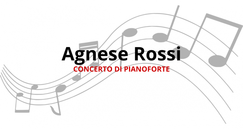 CONCERTO DI PIANOFORTE - Agnese Rossi